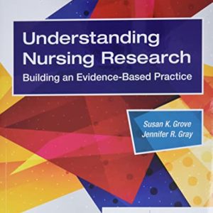 Understanding Nursing Research ISBN-13: 9780323532051