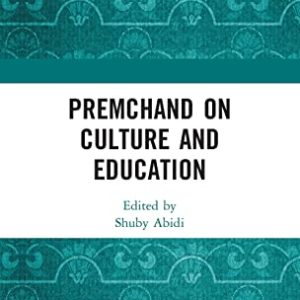 Premchand on Culture and Education ISBN-13: 9781032150475