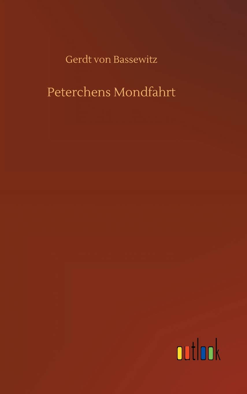 Peterchens Mondfahrt (German Edition) Hardcover – July 16