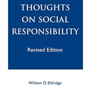 Some Thoughts on Social Responsibility ISBN-13: 9780819194329