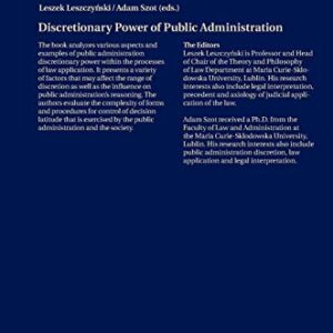Discretionary Power of Public Administration: Its Scope and Control (Studies in Politics, Security and Society) New Edition 9783631674680