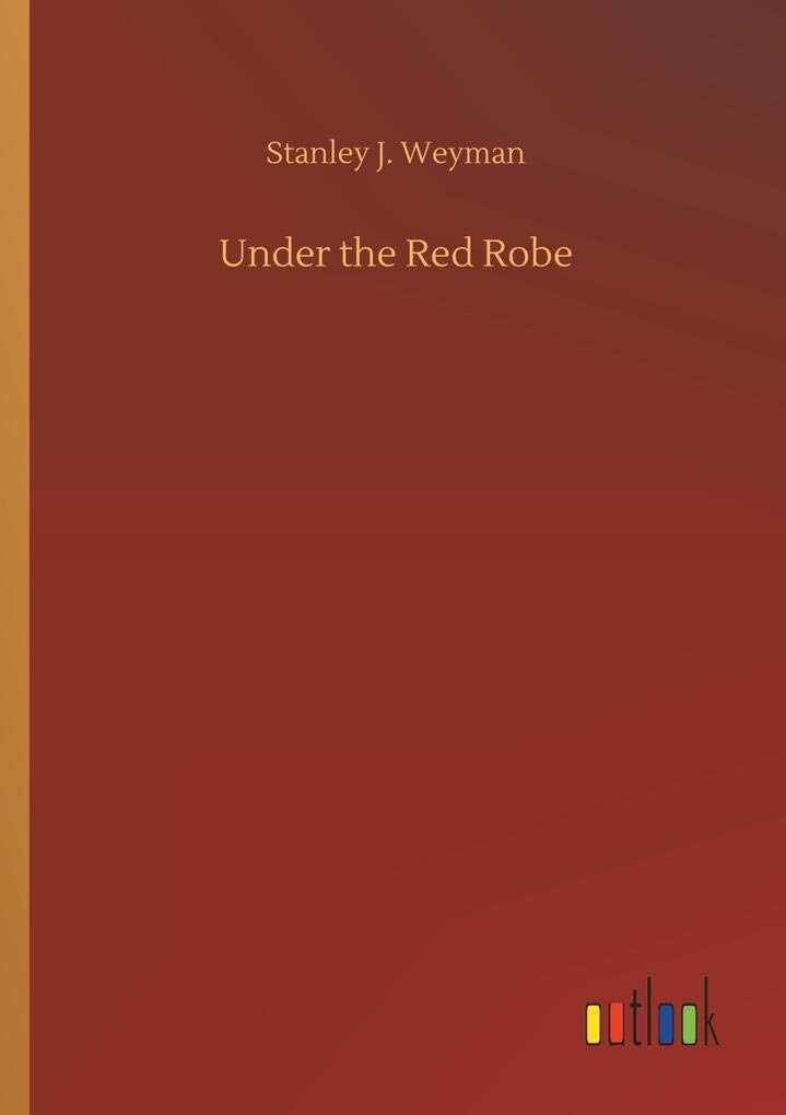 Under the Red Robe Paperback – April 5