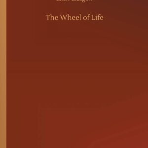 The Wheel of Life Paperback – July 17