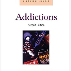 Addictions (Clinical Psychology: A Modular Course) ISBN-13: 9780415582995