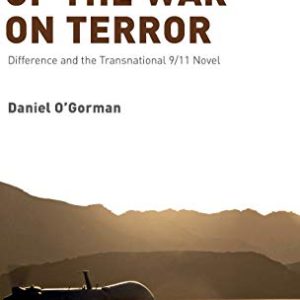 Fictions of the War on Terror: Difference and the Transnational 9/11 Novel ISBN-13: 9781137506177