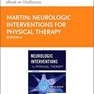 Neurologic Interventions for Physical Therapy - Elsevier eBook on VitalSource (Retail Access Card) 4th Edition 9780323661782