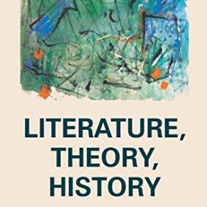 Literature, Theory, History: 2011 ISBN-13: 9781349295227