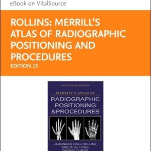 Merrill's Atlas of Radiographic Positioning and Procedures - 3-Volume Set - Elsevier eBook on VitalSource (Retail Access Card): Merrill's Atlas of ... Radiographic Positioning and Procedures