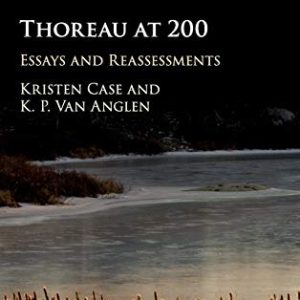 Thoreau at 200: Essays and Reassessments ISBN-13: 9781107094291