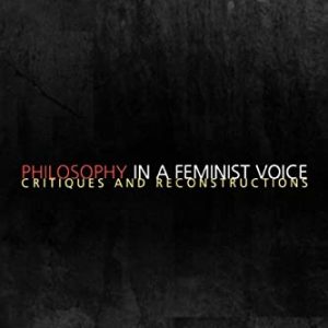Philosophy in a Feminist Voice ISBN-13: 9780691019369