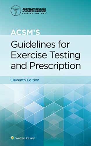 LWW - ACSMs Guidelines for Exercise Testing and Prescription (American College of Sports Medicine) ISBN-13: 9781975150198