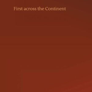 First across the Continent Hardcover – September 25