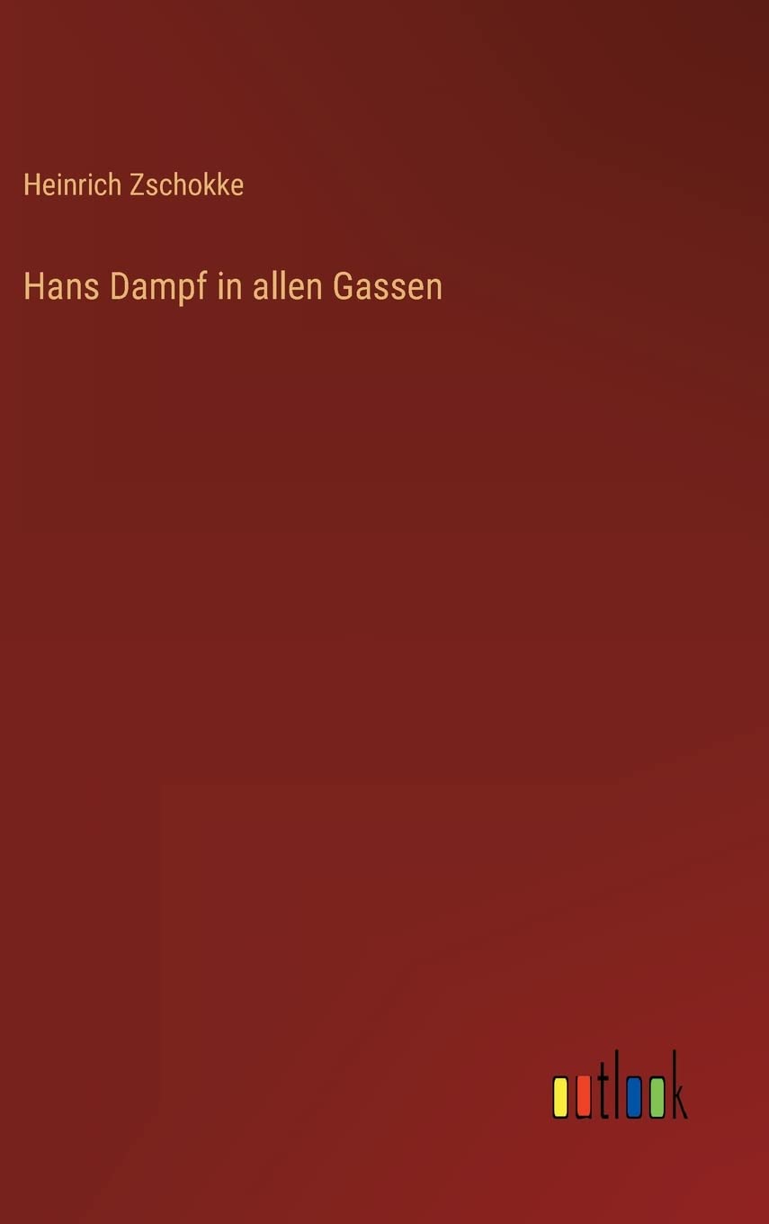 Hans Dampf in allen Gassen (German Edition) Hardcover – October 1