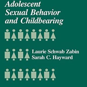 Adolescent Sexual Behavior and Childbearing (Developmental Clinical Psychology and Psychiatry) ISBN-13: 9780803942592