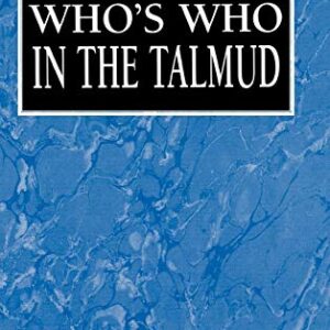Who's Who in the Talmud Hardcover – April 1