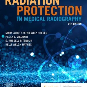 Radiation Protection in Medical Radiography 9th Edition 9780323825030