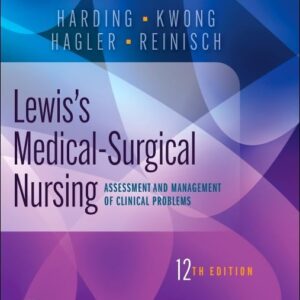 Study Guide for Lewis's Medical-Surgical Nursing: Assessment and Management of Clinical Problems 12th Edition 9780323792387