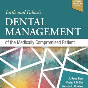 Little and Falaces Dental Management of the Medically Compromised Patient ISBN-13: 9780323809450