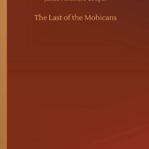 The Last of the Mohicans Paperback – September 20