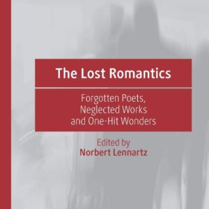 The Lost Romantics: Forgotten Poets
