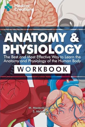 Anatomy & Physiology: The Best and Most Effective Way to Learn the Anatomy and Physiology of the Human Body: Workbook 9781958323045 - Image 2