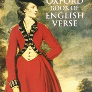 The New Oxford Book of English Verse, 1250-1950 (Oxford Books of Verse) ISBN-13: 9780198121367