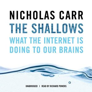 The Shallows: What the Internet Is Doing to Our Brains ISBN-13: 9781441749994