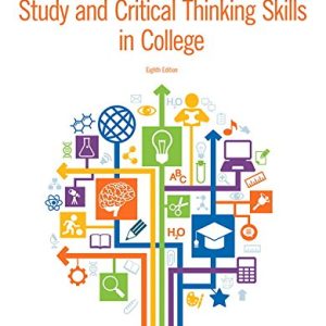 Study and Critical Thinking Skills in College ISBN-13: 9780321995704