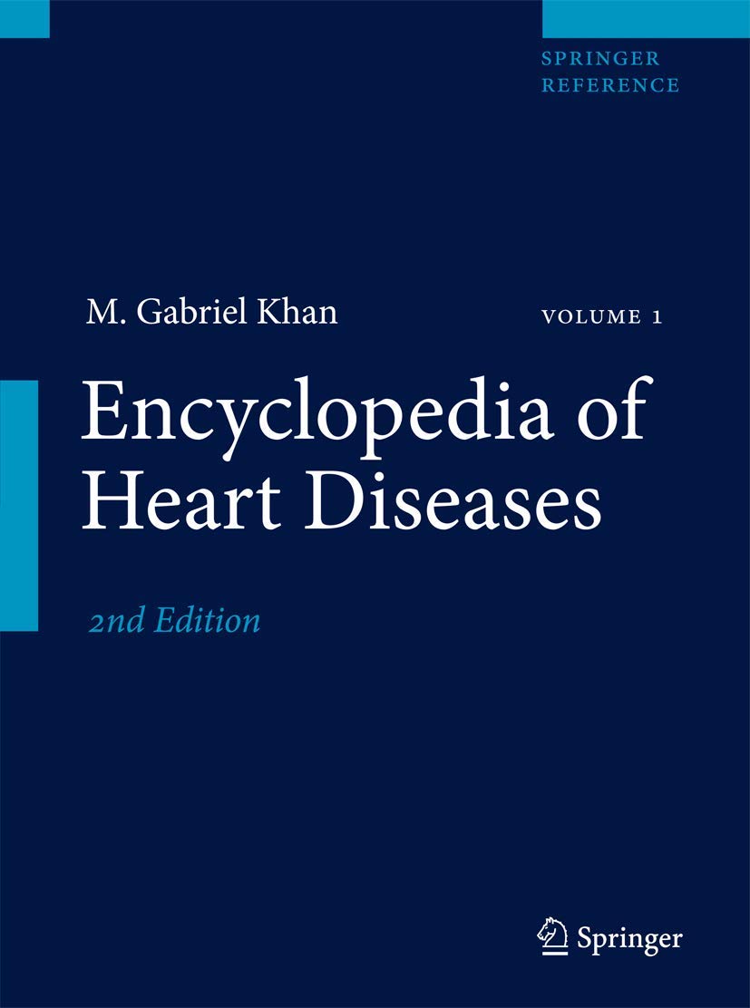 Encyclopedia of Heart Diseases 2nd ed. 2011 Edition 9781607612186
