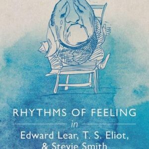 Rhythms of Feeling in Edward Lear