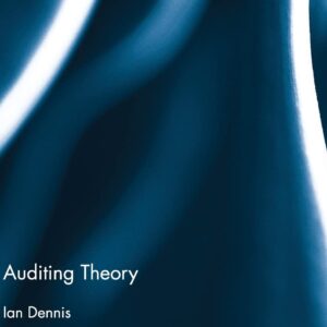 Auditing Theory (Routledge Studies in Accounting) 1st Edition 9781138792012