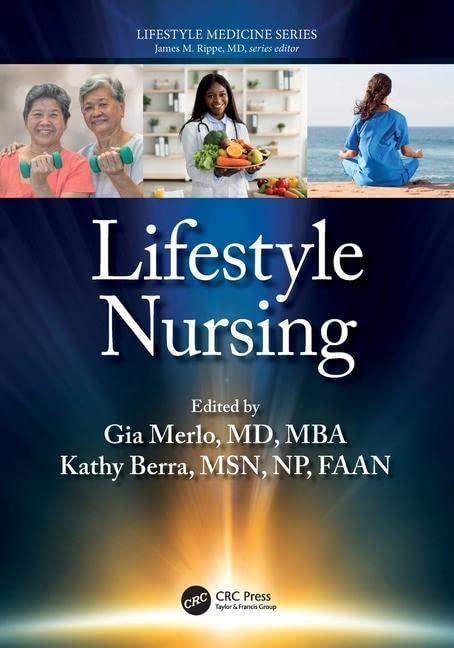 Lifestyle Nursing (Lifestyle Medicine) ISBN-13: 9781032013343