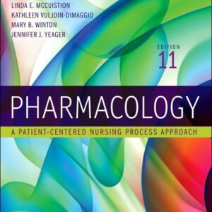Study Guide for Pharmacology: A Patient-Centered Nursing Process Approach 11th Edition 9780323826792