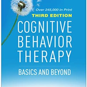 Cognitive Behavior Therapy: Basics and Beyond ISBN-13: 880006396563