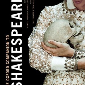 The Oxford Companion to Shakespeare ISBN-13: 9780198708735