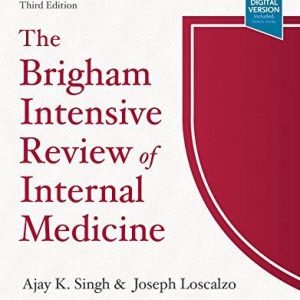 The Brigham Intensive Review of Internal Medicine ISBN-13: 9780323476706
