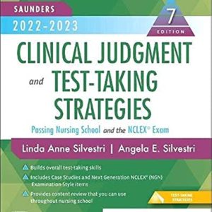 Saunders 2022-2023 Clinical Judgment and Test-Taking Strategies ISBN-13: 9780323763882