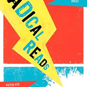 Radical Reads 2: Working with the Newest Edgy Titles for Teens ISBN-13: 9780810869080