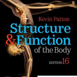 Structure & Function of the Body - Hardcover: Structure & Function of the Body - Hardcover 16th Edition 9780323597807