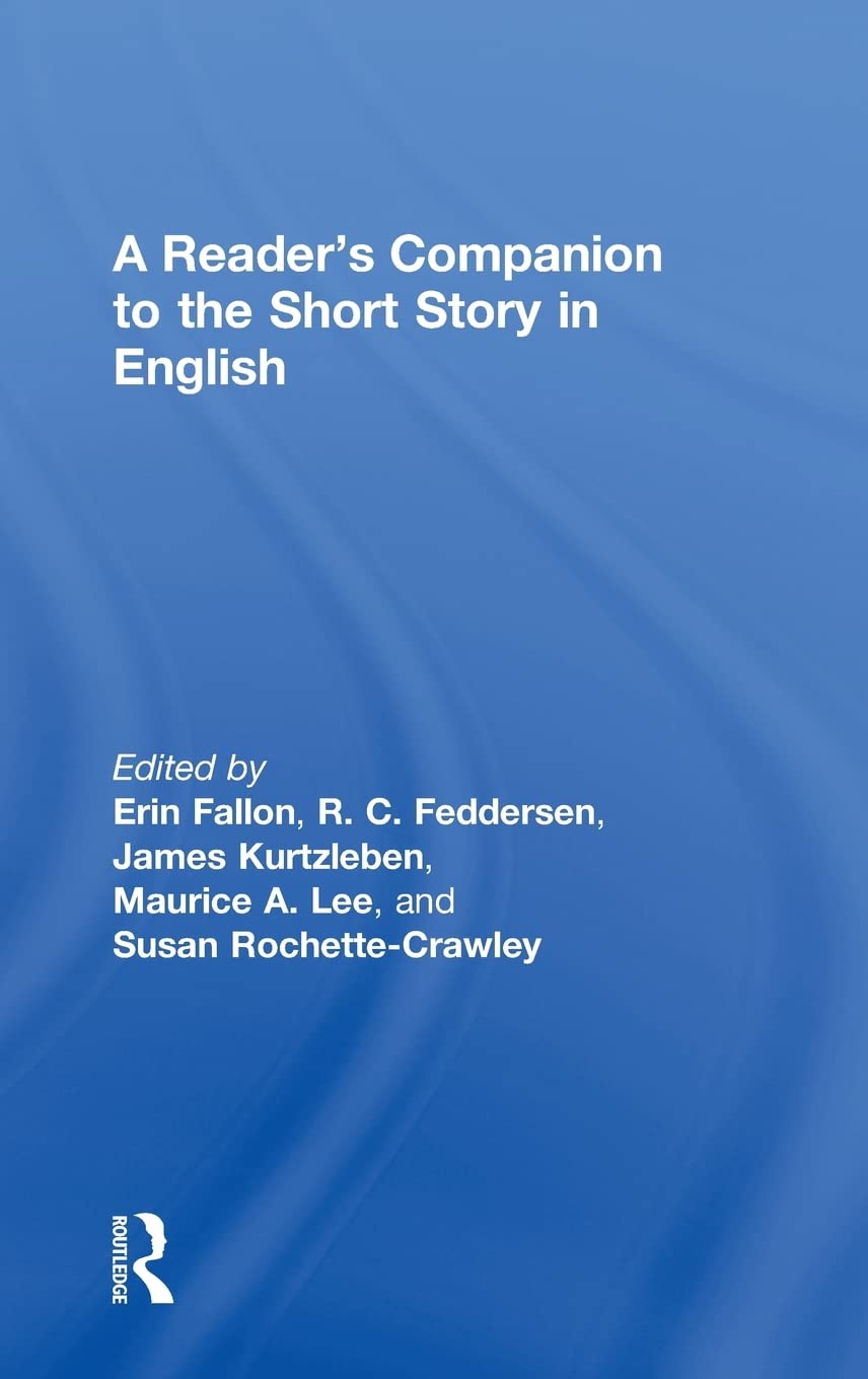 A Reader's Companion to the Short Story in English 1st Edition 9781579583538