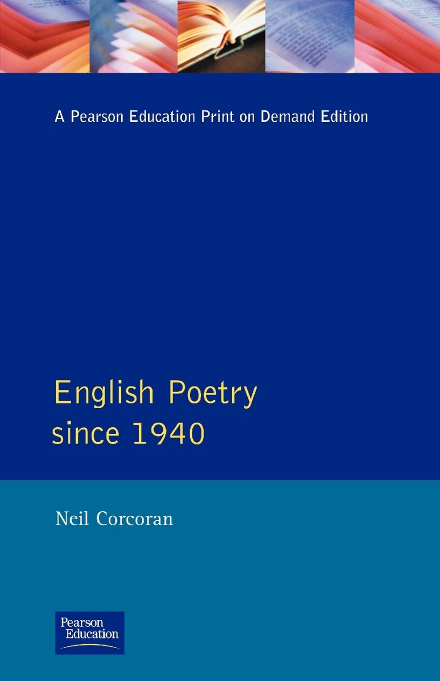 English Poetry Since 1940 (Longman Literature In English Series) 1st Edition 9780582003224