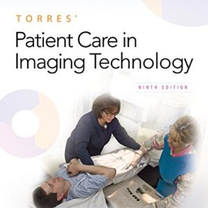 Torres' Patient Care in Imaging Technology 9th Edition 9781496378668