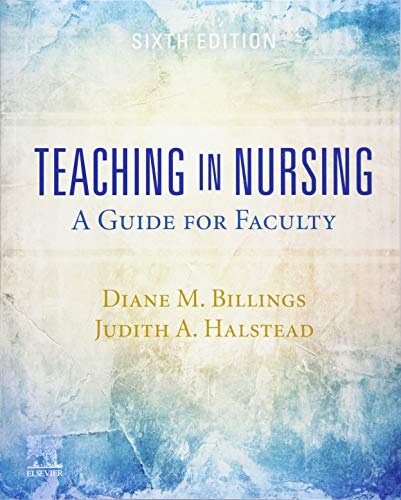 Teaching in Nursing: A Guide for Faculty 6th Edition 9780323554725