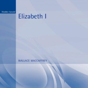 Elizabeth I (Hodder Arnold Publication) Paperback – January 1