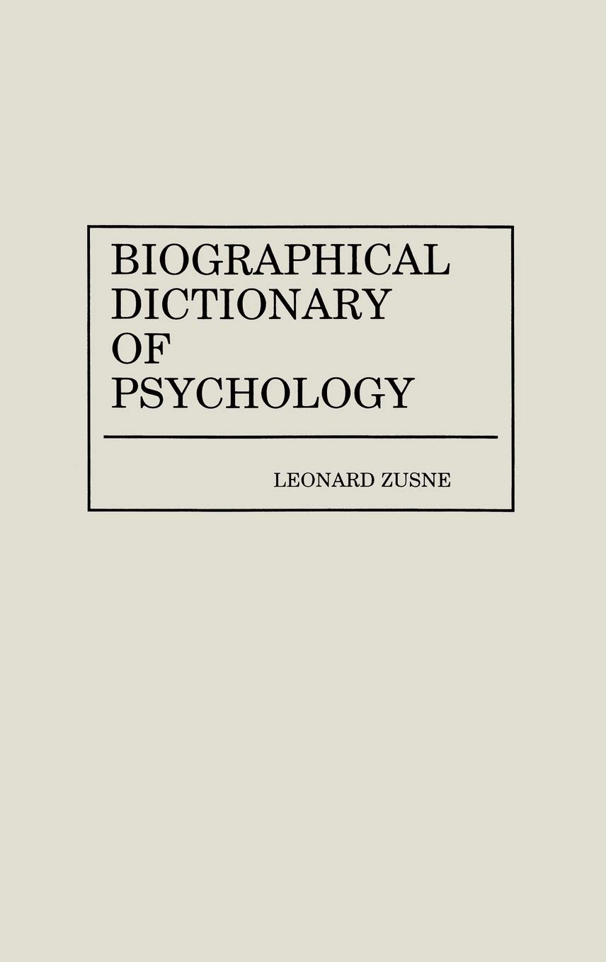 Biographical Dictionary of Psychology Subsequent Edition 9780313240270