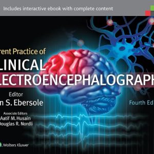 Current Practice of Clinical Electroencephalography