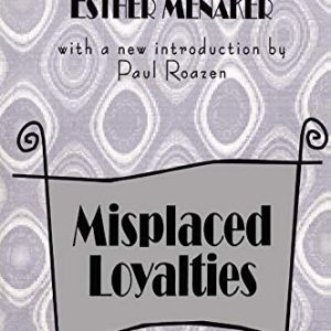 Misplaced Loyalties: History of Ideas ISBN-13: 9781138528185