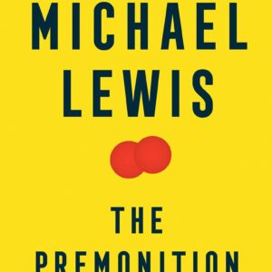 The Premonition: A Pandemic Story First Edition 9780393881554