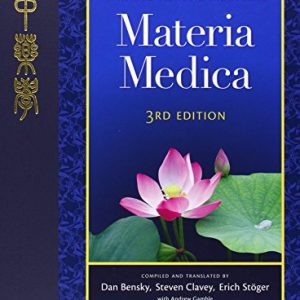Chinese Herbal Medicine: Materia Medica, Third Edition ISBN-13: 9780939616428