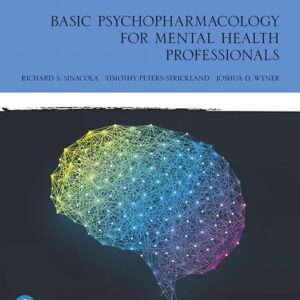Basic Psychopharmacology for Mental Health Professionals 3rd Edition 9780134893648